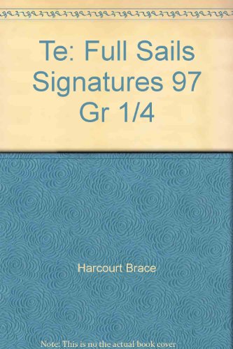 Te: Full Sails Signatures 97 Gr 1/4 [Hardcover] HMH School