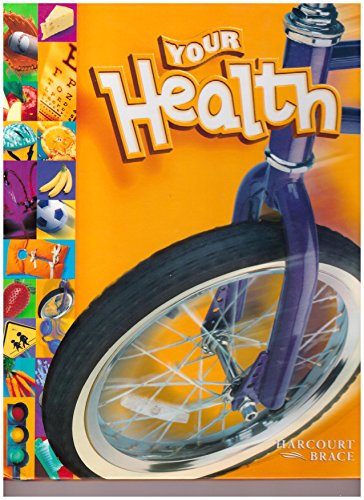 Your Health: Grade 3 Houghton Mifflin Harcourt