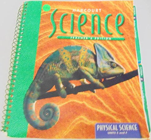 Harcourt Science Teacher's Edition Physical Science Units E and F - Grade 4 [Spiral-bound] Harcourt School Publishers