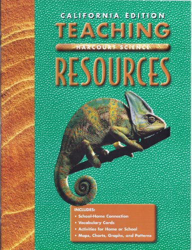 Teaching Resources: Harcourt Science California Edition Grade 4 [Unknown Binding] Harcourt