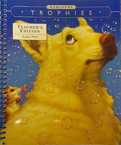 Harcourt Trophies, Grade 1-1, Guess Who, Teacher's Edition Isabel L. Beck