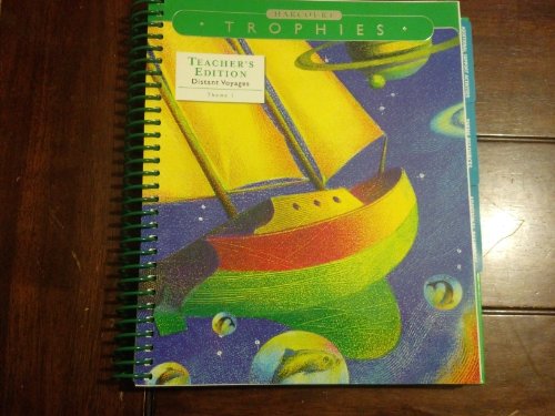 Harcourt Trophies Grade 5, Theme 1: Distant Voyages Teacher's Edition Hmh School