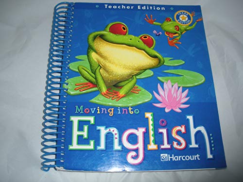 Moving Into English Teacher Edition [Paperback] Alma Flor Ada, et al