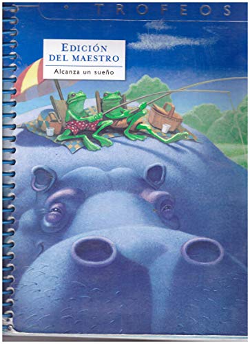 Te Gr 1 Bk 2 Trofeos 2003 (Spanish Edition) [Hardcover] Alma Flor Ada; F. Isabel Campoy