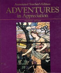 Adventures in Appreciation Pegasus Edition, Annotated Teacher's Edition [Hardcover] no-author-noted