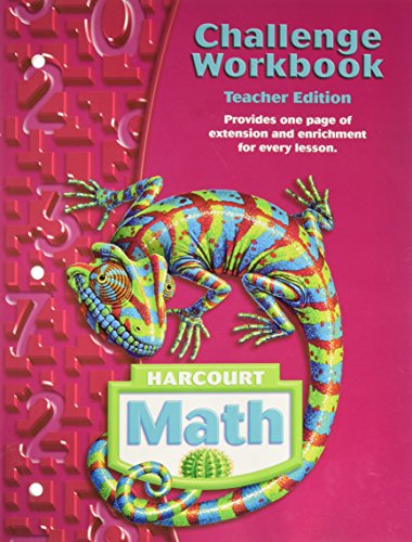Harcourt Math, Grade 6: Challenge Workbook, Teacher Edition [Paperback] Harcourt School Publishers
