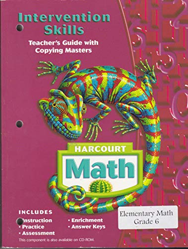 Harcourt Math Intervention Skills Teachers Guide with Copying Masters Grade 6 [Paperback] Harcourt School Publishers Staff