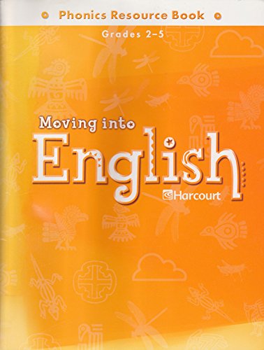 Harcourt School Publishers Moving Into English: Phonics Resource Book Grade 2-5 2005 [Paperback] Harcourt