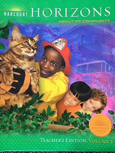 Harcourt Horizons: About My Community, Vol. 2, Grade 2, Teacher's Edition [Hardcover] HSP