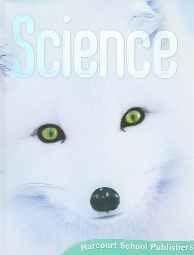 Harcourt Science: Student Edition Grade 1 2006 [Hardcover] HARCOURT SCHOOL PUBLISHERS
