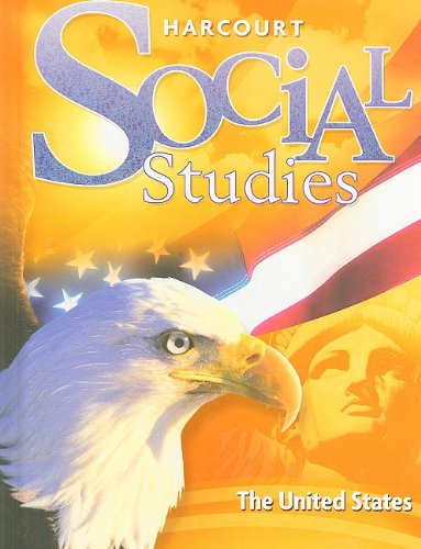 Harcourt Social Studies: Student Edition Grade 5 United States 2007 [Hardcover] HARCOURT SCHOOL PUBLISHERS