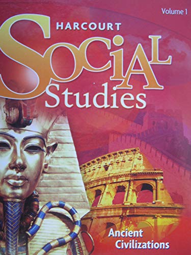 Harcourt Social Studies: Teacher Edition, Volume 1 Grade 7 Ancient Civilizations 2007 [Spiral-bound] Porter