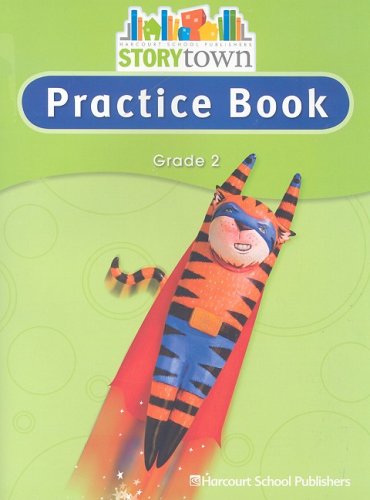Storytown: Practice Book Student Edition Grade 2 [Paperback] HARCOURT SCHOOL PUBLISHERS