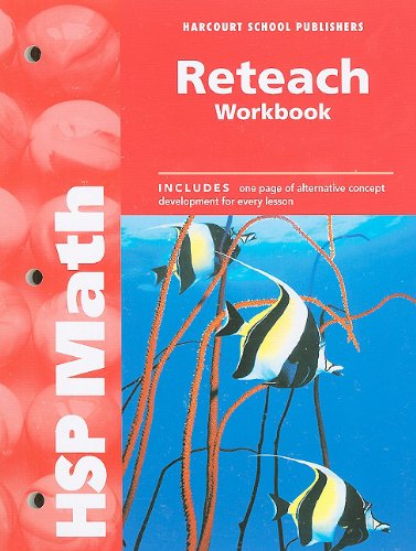 HSP Math: Reteach Workbook Grade 4 [Paperback] HARCOURT SCHOOL PUBLISHERS