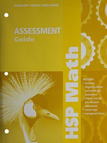 HSP Math 2009 Assessment Guide - Grade 3 - Teachers' Edition [Paperback] Harcourt School Publishers