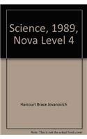 Science, 1989, Nova Level 4 [Hardcover] Harcourt Brace Jovanovich