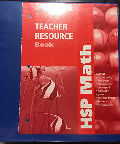 HSP Math: Teacher Resource Book Grade 4 [Paperback] Harcourt School Publishers