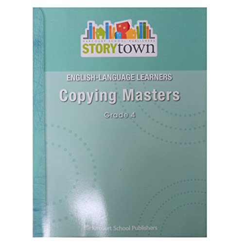 English Language Learners Copying Masters, Grade 4, Story Town 08 Harcourt School Publishers