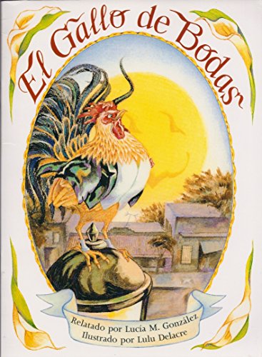Sendros California Exemplar Text Grade 1 Unit 2: El gallo de bodas