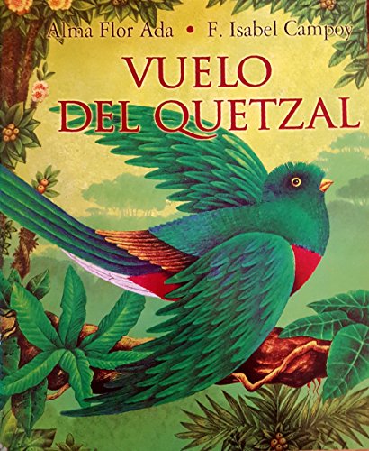 Sendros California Exemplar Text Grade 2 Unit 2: Vuelo del quetzal