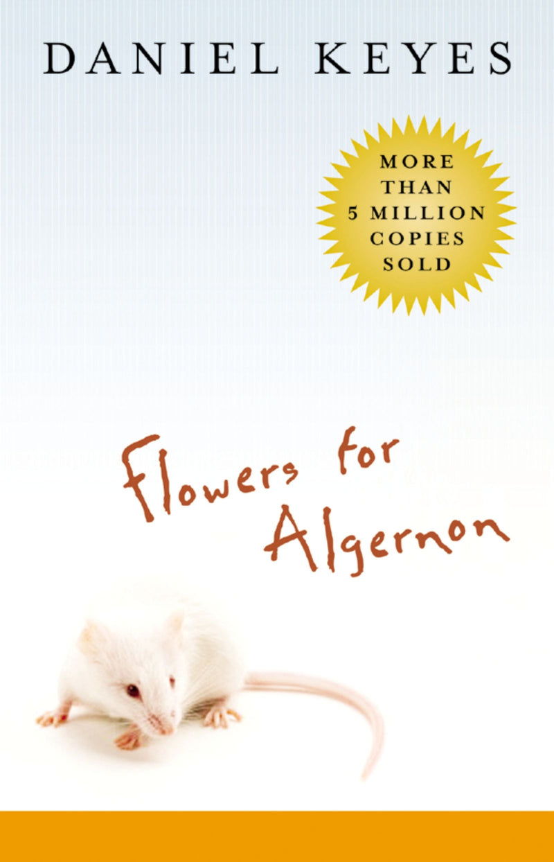 Flowers For Algernon: Student Edition