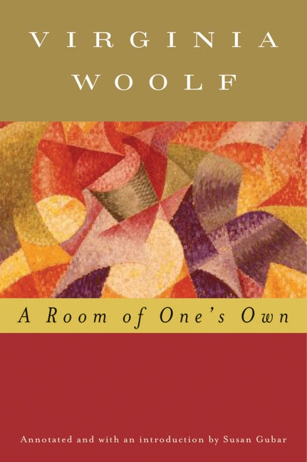 A Room Of One's Own (annotated): The Virginia Woolf Library Annotated  Edition