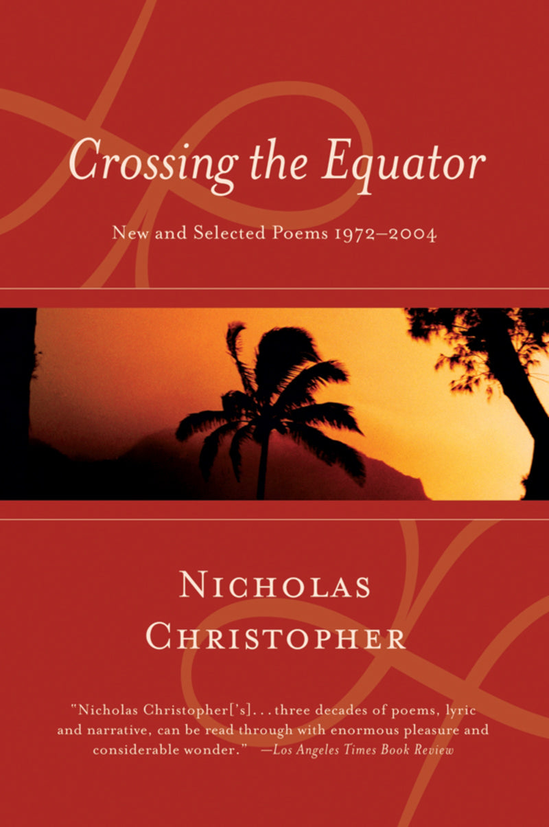 Crossing The Equator: New and Selected Poems 1972-2004