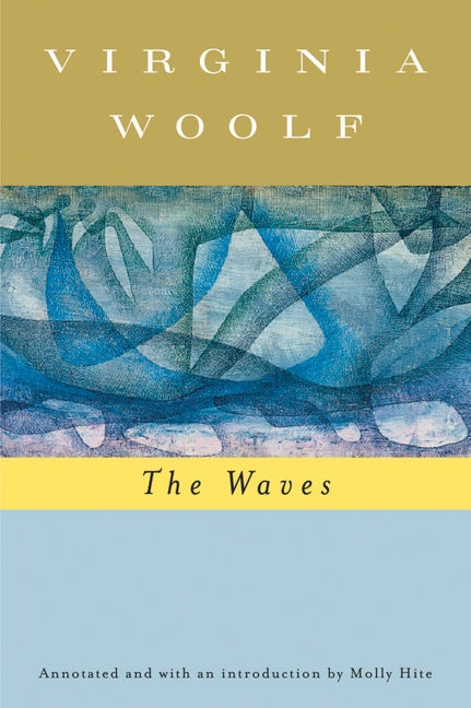 The Waves (annotated): The Virginia Woolf Library Annotated  Edition