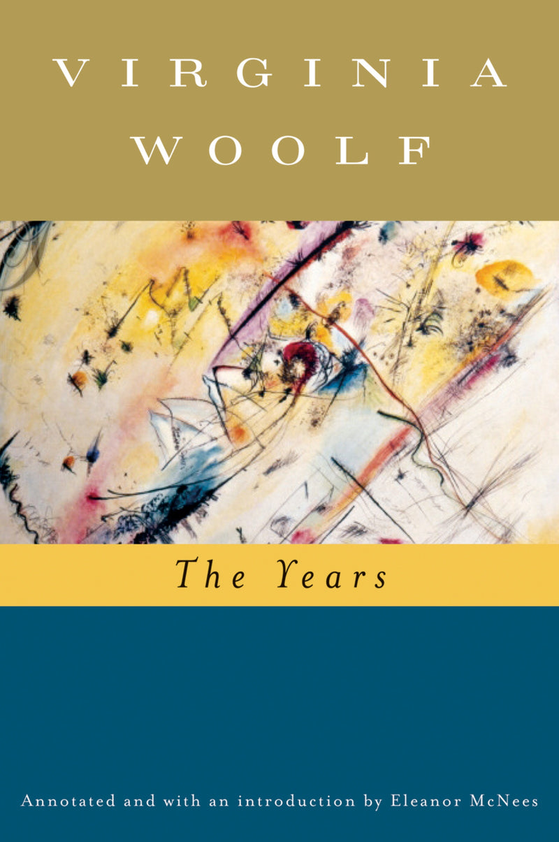 The Years (annotated): The Virginia Woolf Library Annotated  Edition