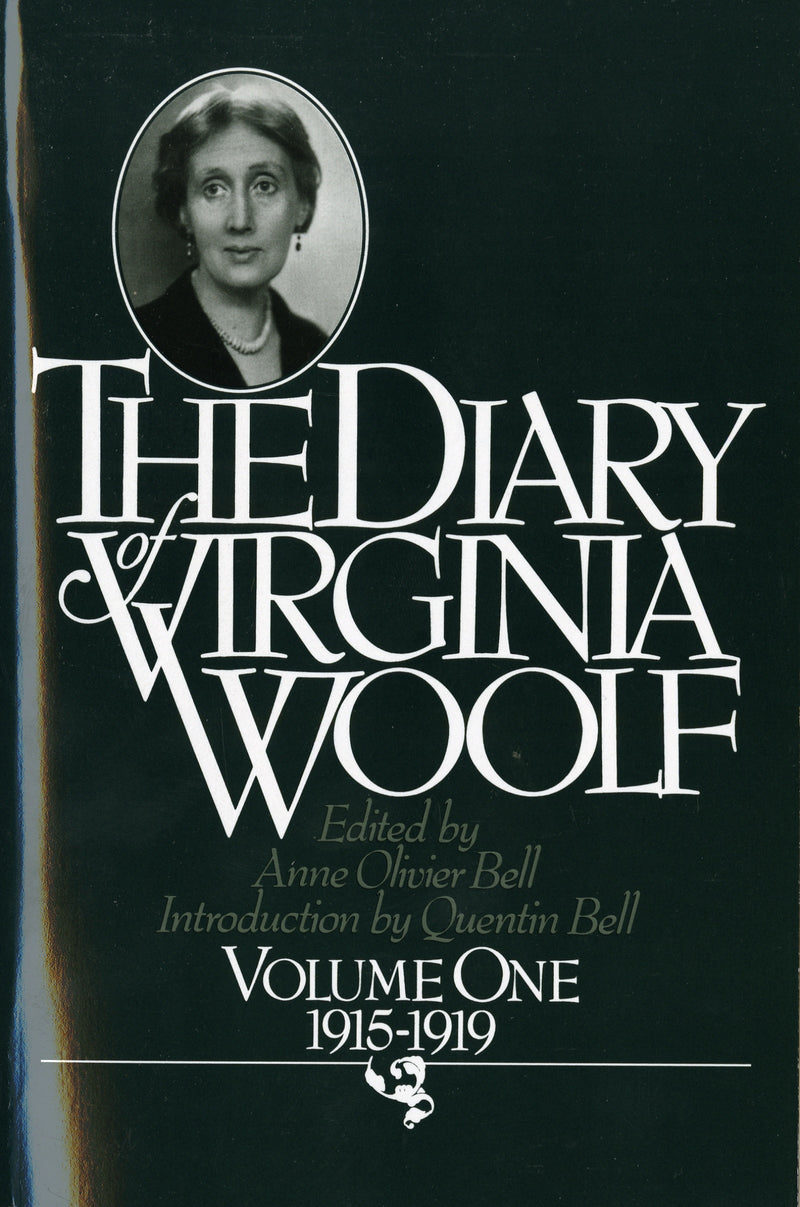 The Diary Of Virginia Woolf, Volume 1: 1915-1919