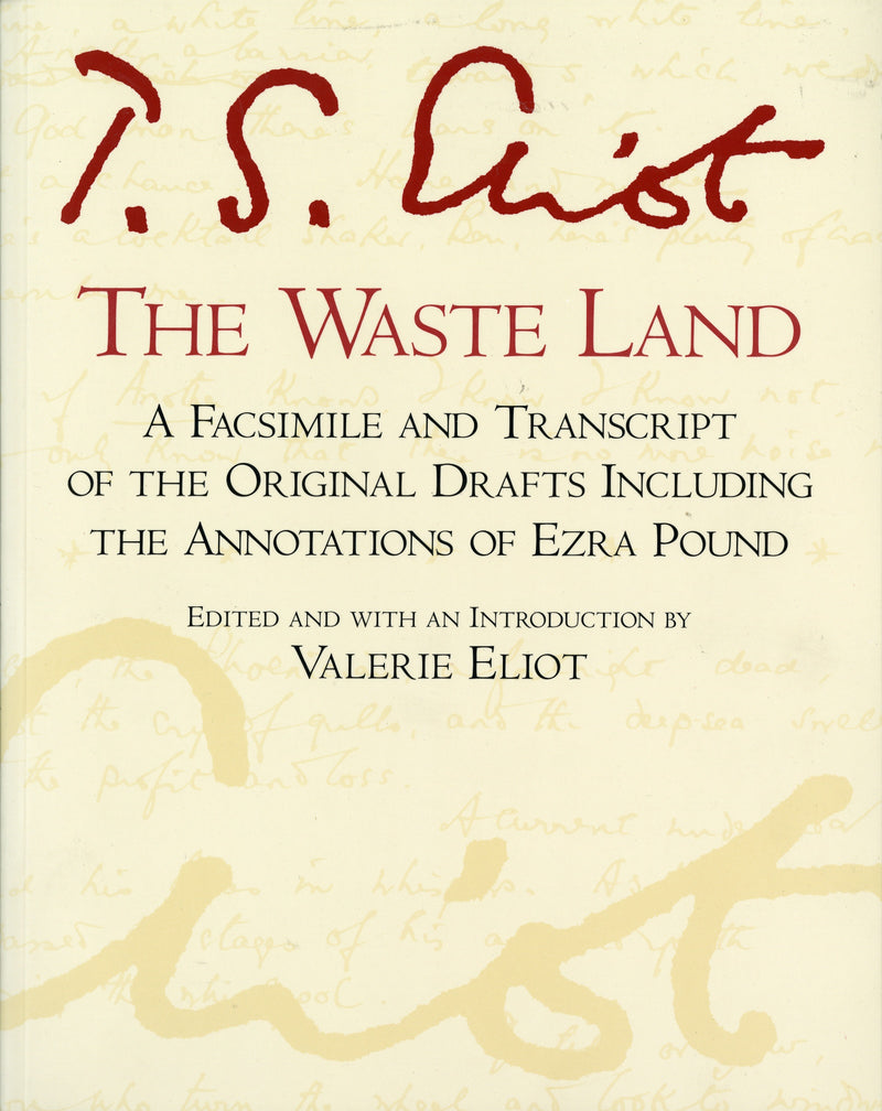 The Waste Land: Facsimile Edition