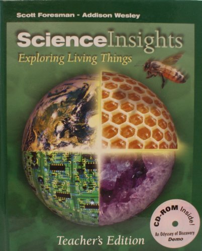 Science Insights: Exploring Living Things, Teacher's Edition DiSpezio