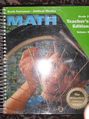 Teacher's Edition Volume 2, Grade 3 (scott foresman - addison wesley math) [Spiral-bound]