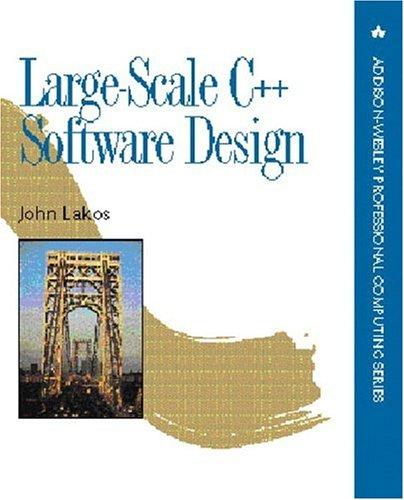 Large Scale C++ Software Design