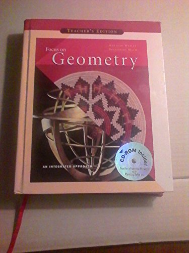 Focus on Geometry an Integrated Approach Teacher's Edition [Hardcover] Hoffer et al