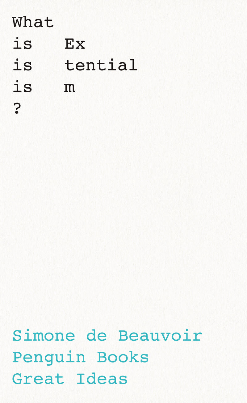 What Is Existentialism?