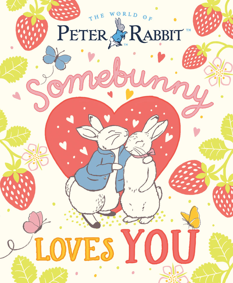 Somebunny Loves You | Peter Rabbit