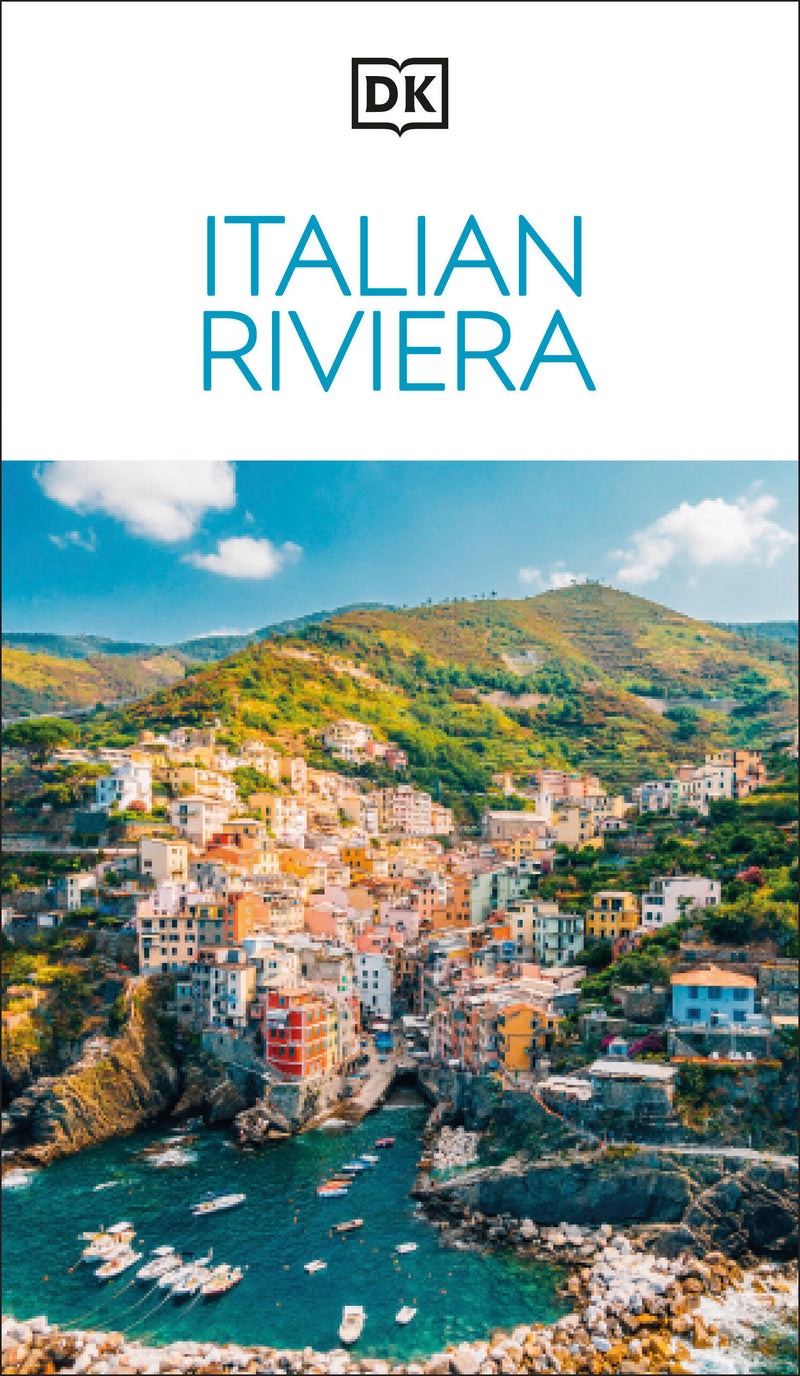 DK Italian Riviera: Must-See Sights. Culture & History. Detailed Maps & Tours. Covers Genoa, Riviera di Levante, Riviera di Ponente, & more