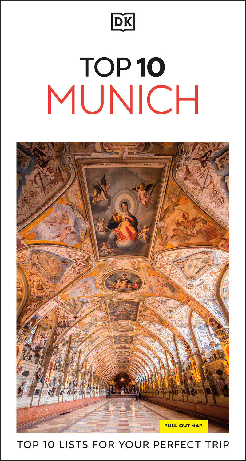 DK Top 10 Munich: Top 10 lists for your perfect trip, plus an all-weather folded map