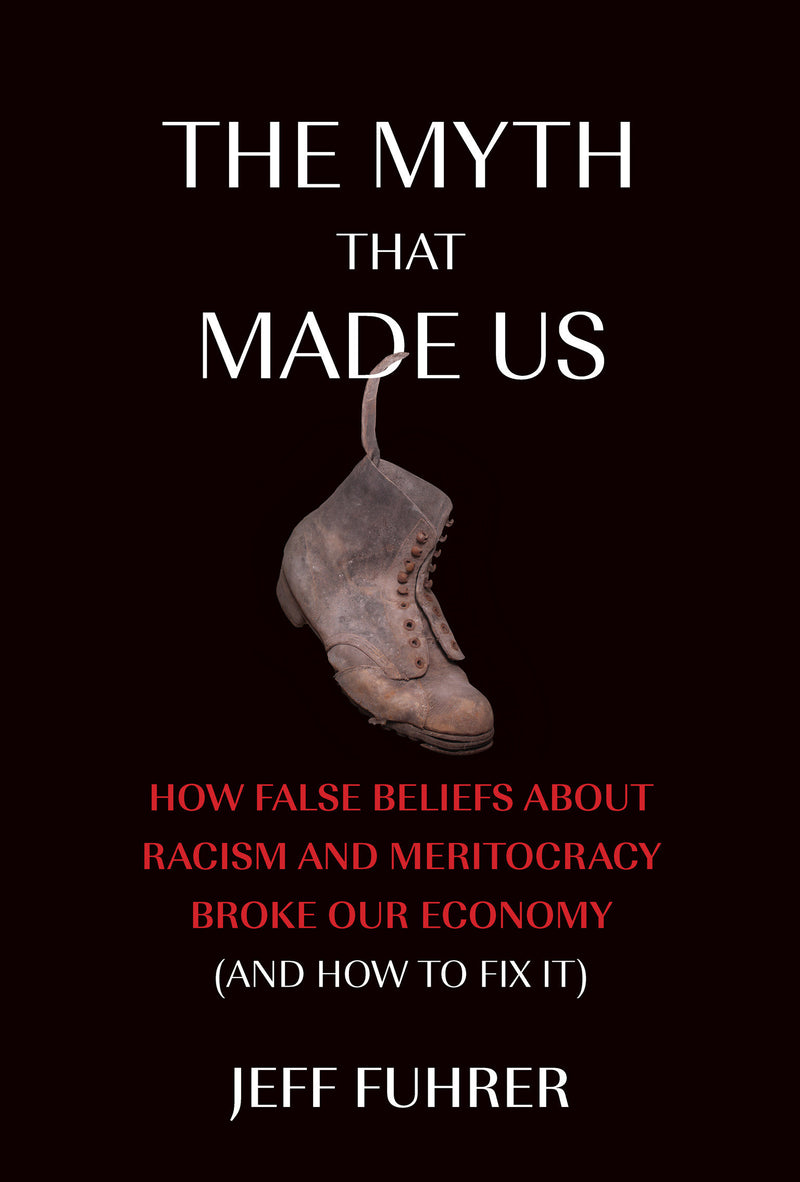 The Myth That Made Us