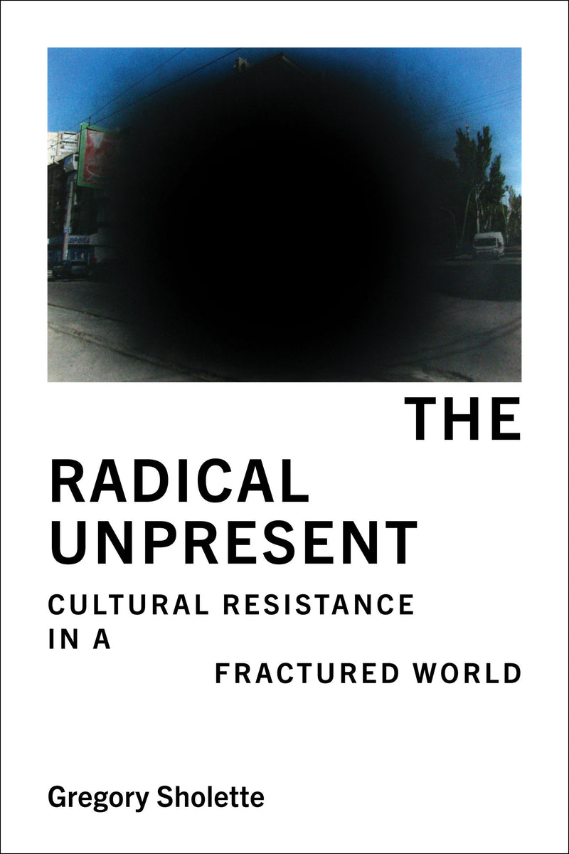 The Radical Unpresent