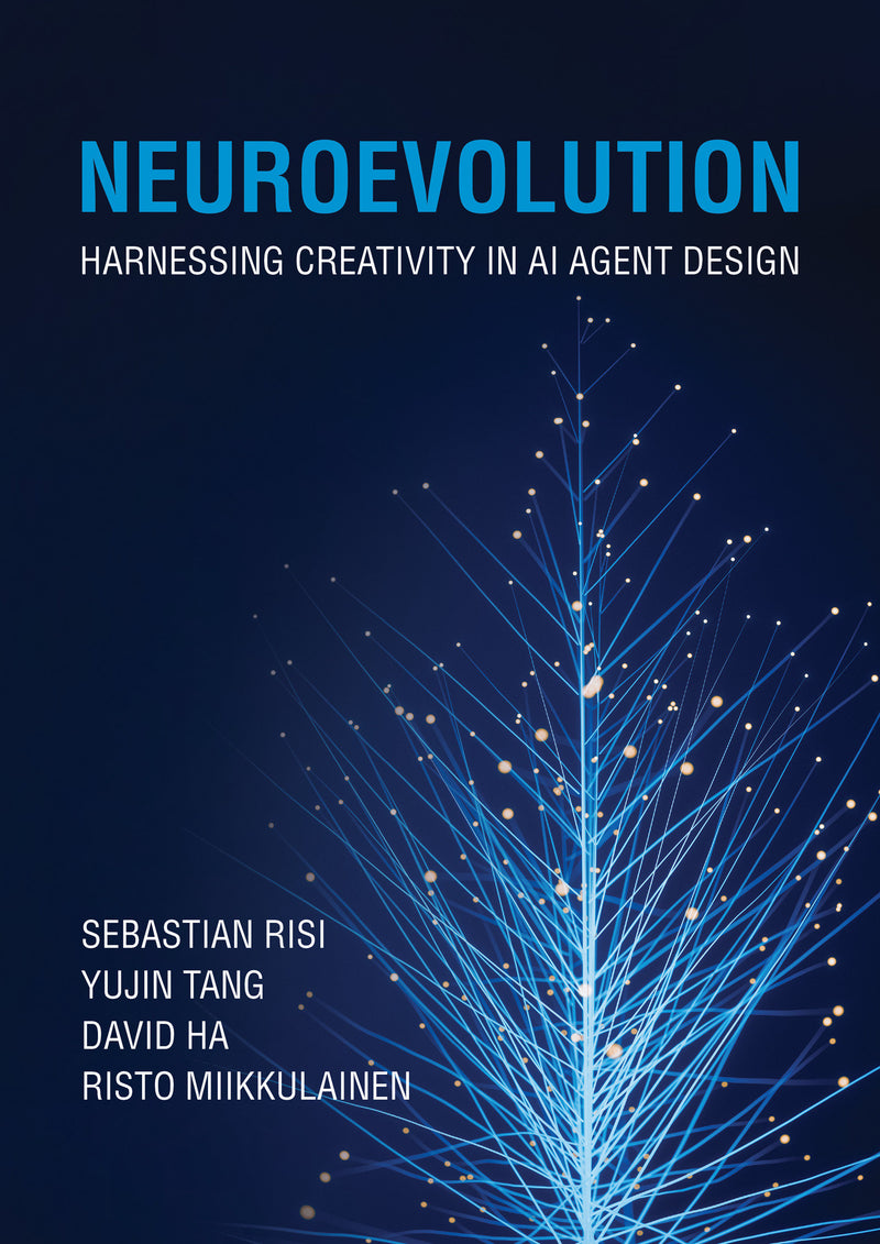 Neuroevolution: Harnessing Creativity in AI Agent Design