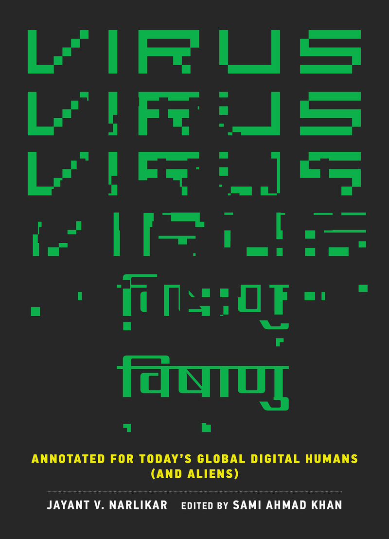Virus: Annotated for Today's Global Digital Humans (and Aliens)