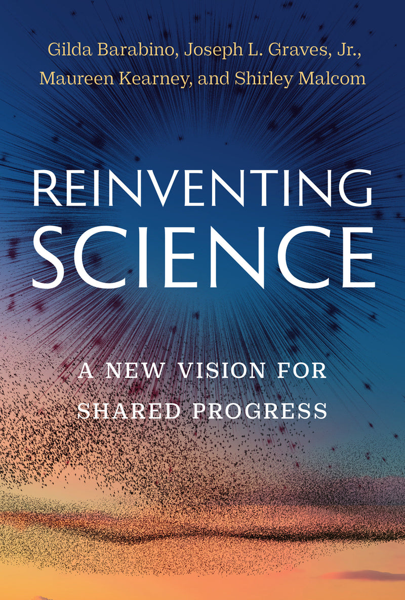 Reinventing Science: A New Vision for Shared Progress
