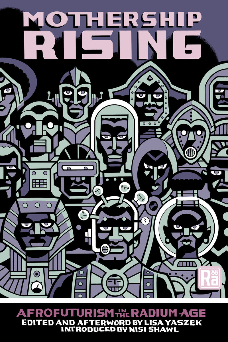 Mothership Rising: Afrofuturism in the Radium Age