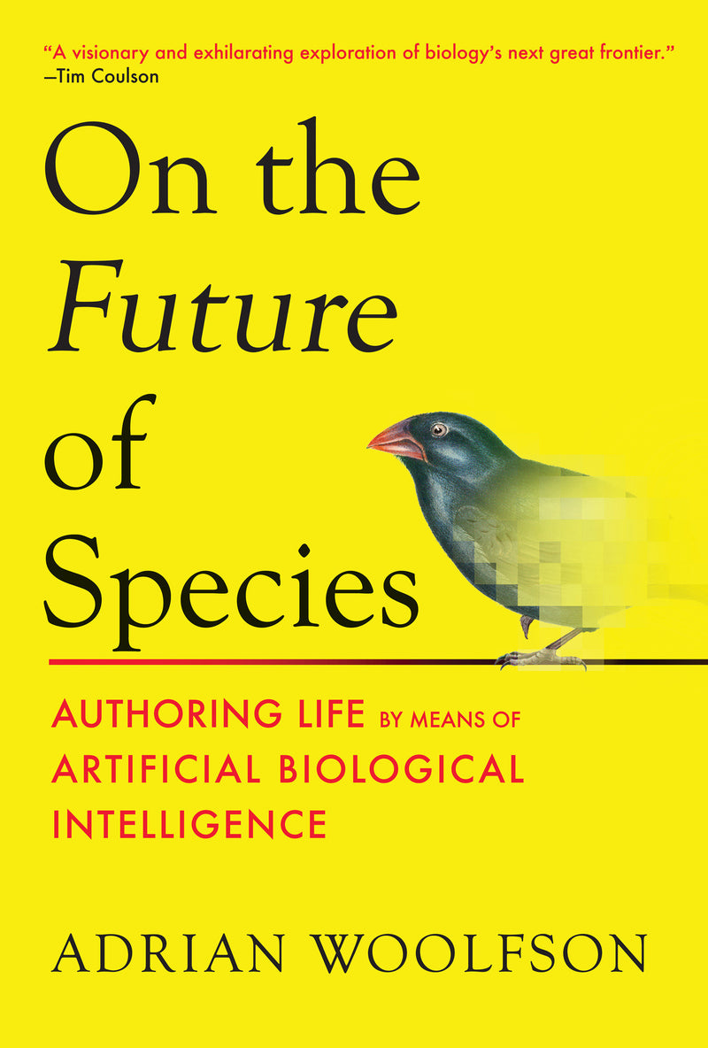 On the Future of Species: Authoring Life by Means of Artificial Biological Intelligence