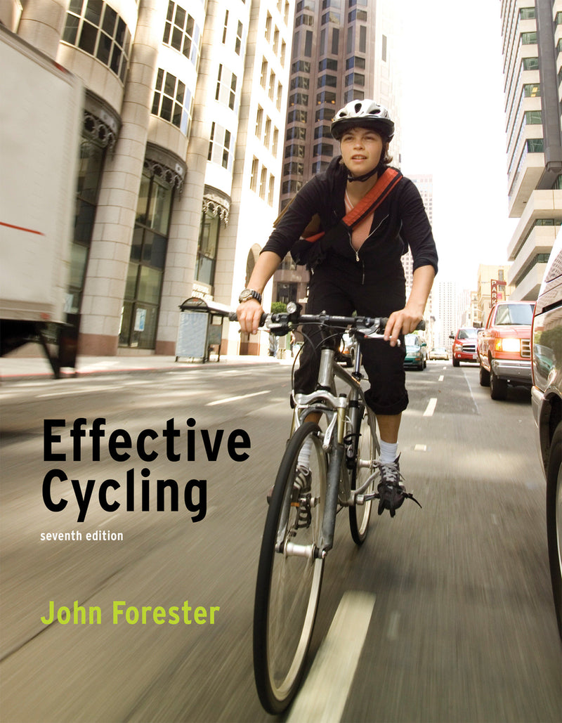 Effective Cycling, seventh edition