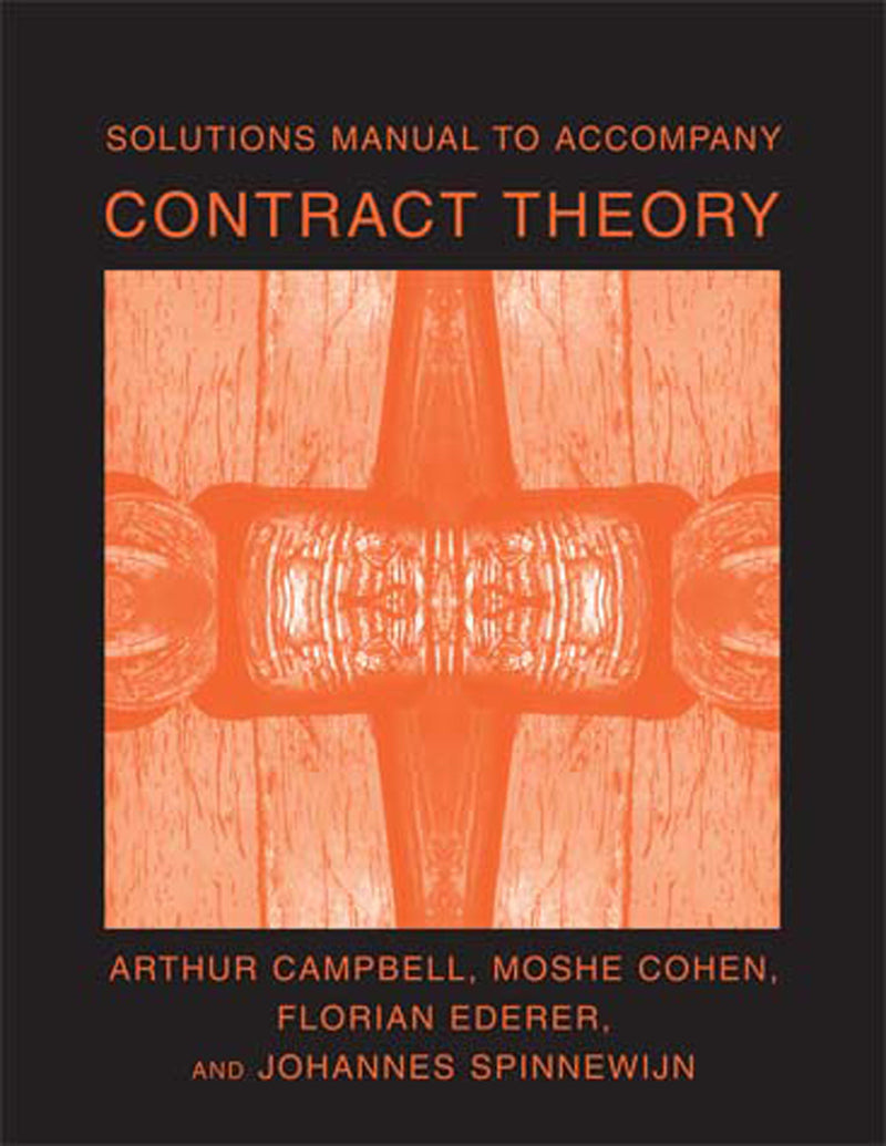 Solutions Manual to Accompany Contract Theory