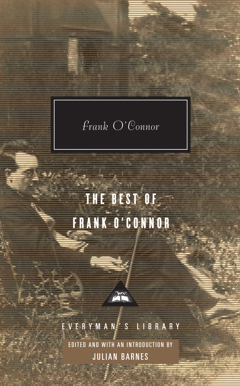 The Best of Frank O'Connor:Introduction by Julian Barnes