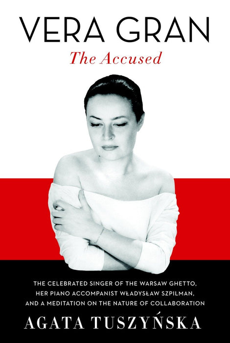 Vera Gran: The Accused